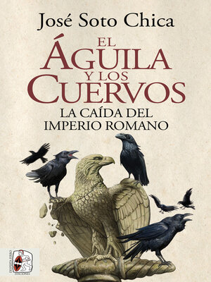 cover image of El águila y los cuervos